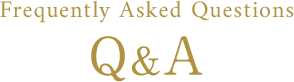 Frequently Asked Questions Q&A